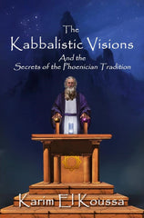 The Kabbalistic Visions