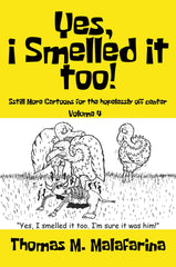 Yes, I Smelled It Too! Volume 4