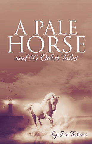 A Pale Horse and 40 Other Tales
