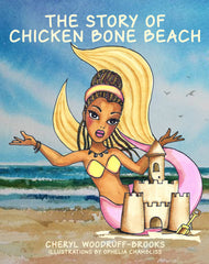 The Story of Chicken Bone Beach