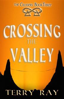 The Crossers Book 3: Crossing the Valley