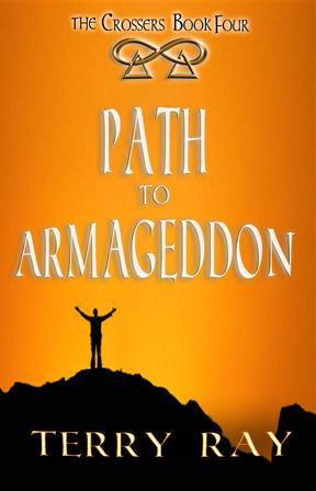 The Crossers Book 4: Path to Armageddon