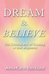 Dream and Believe