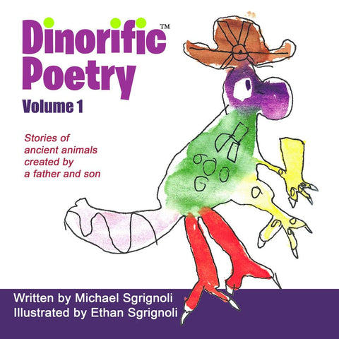 Dinorific Poetry: Volume 1