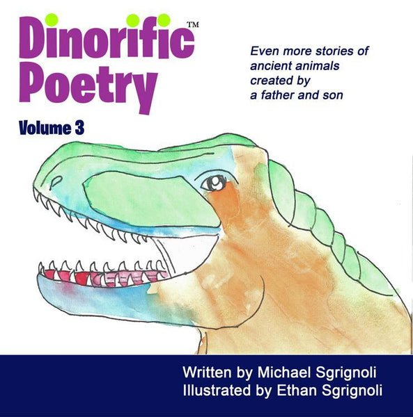 Dinorific Poetry: Volume 3