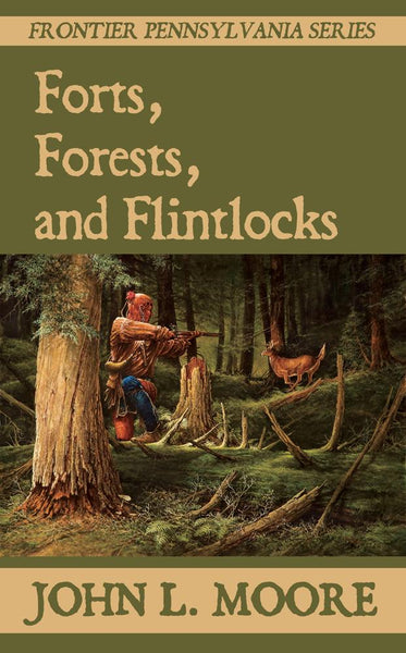 Forts, Forests, and Flintlocks