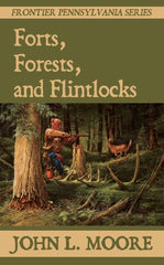 Forts, Forests, and Flintlocks