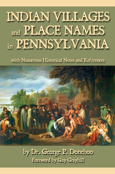 Indian Villages and Place Names in Pennsylvania