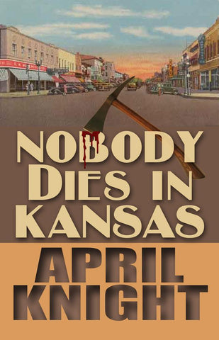 Nobody Dies in Kansas