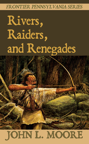 Rivers, Raiders, and Renegades