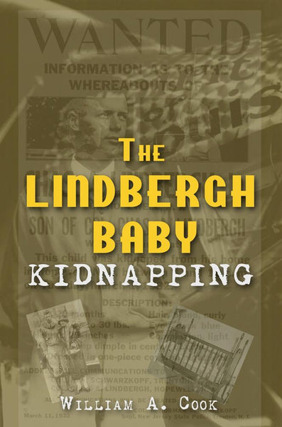 The Lindbergh Baby Kidnapping