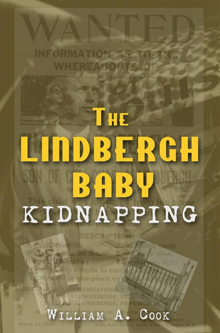 The Lindbergh Baby Kidnapping