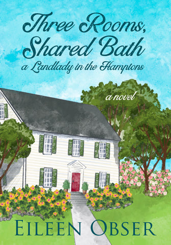 Three Rooms, Shared Bath: a Landlady in the Hamptons