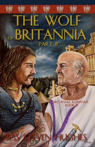 The Wolf of Britannia Part II