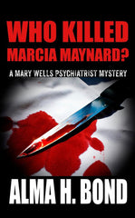 Who Killed Marcia Maynard?