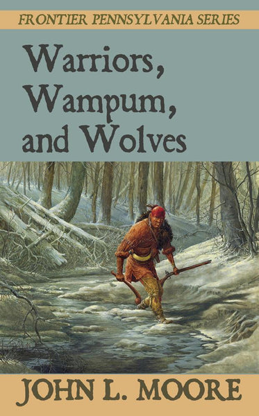 Warriors, Wampum, and Wolves